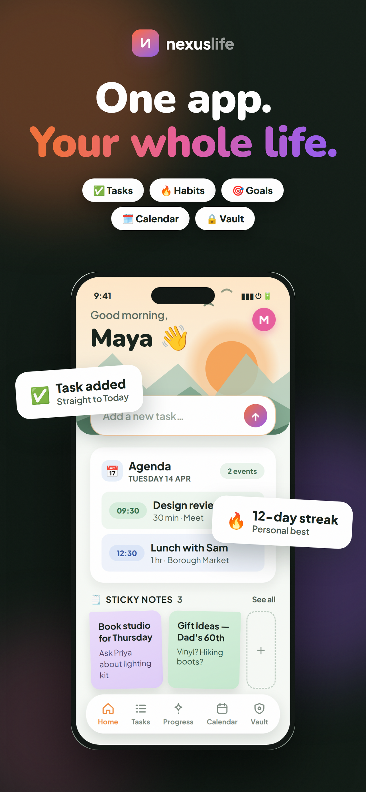 Nexus Life home screen showing today's agenda, streak and sticky notes, under the line 'One app. Your whole life.'